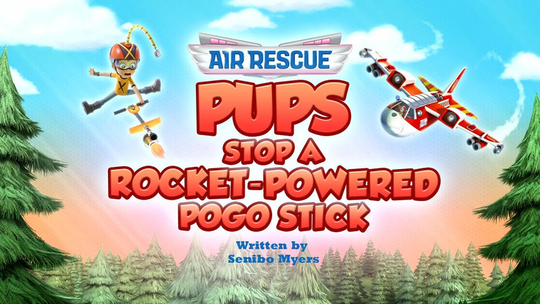 Air Rescue: Pups Stop a Rocket-Powered Pogo Stick