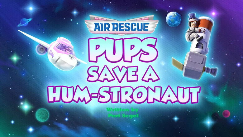 Air Rescue: Pups Save a Hum-stronaut