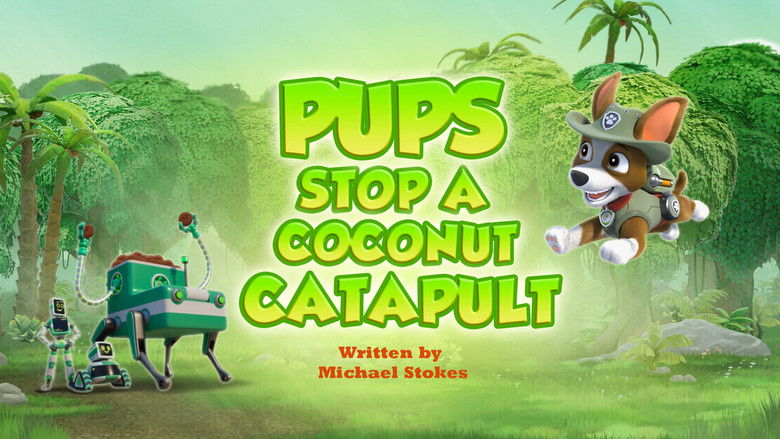 Pups Stop a Coconut Catapult