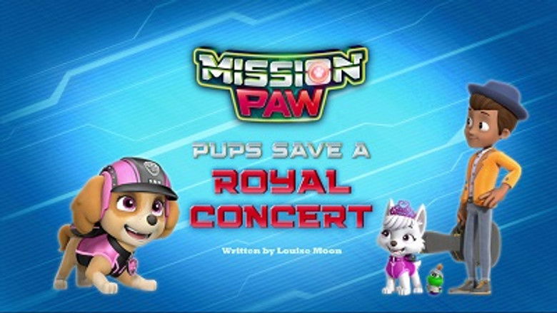 Mission PAW: Pups Save a Royal Concert