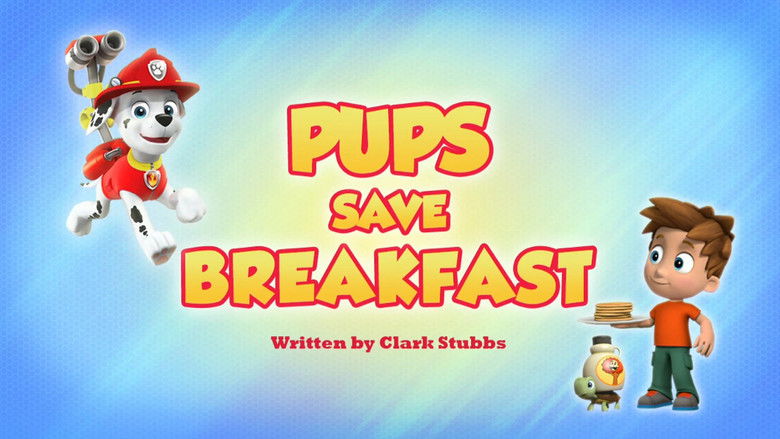 Pups Save Breakfast
